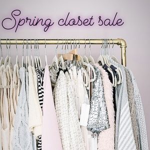SPRING CLOSET SALE !!!